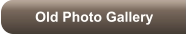 Old Photo Gallery