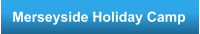 Merseyside Holiday Camp
