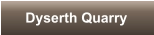 Dyserth Quarry