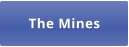 The Mines